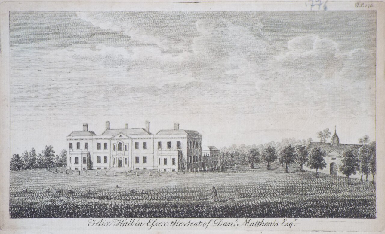 Print - Felix Hall in Essex the seat of Danl. Matthews Esqr.